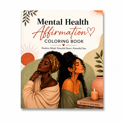 Mental Health Affirmation Coloring Book